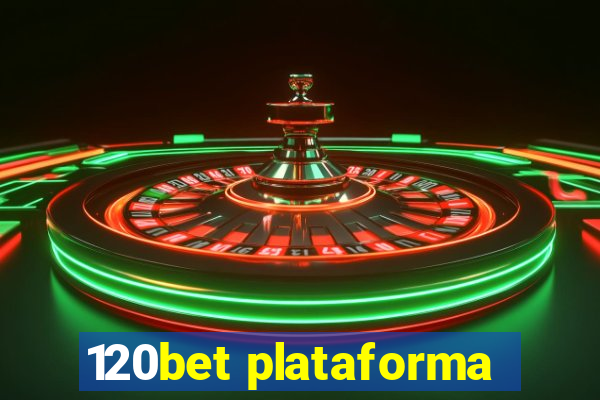 120bet plataforma